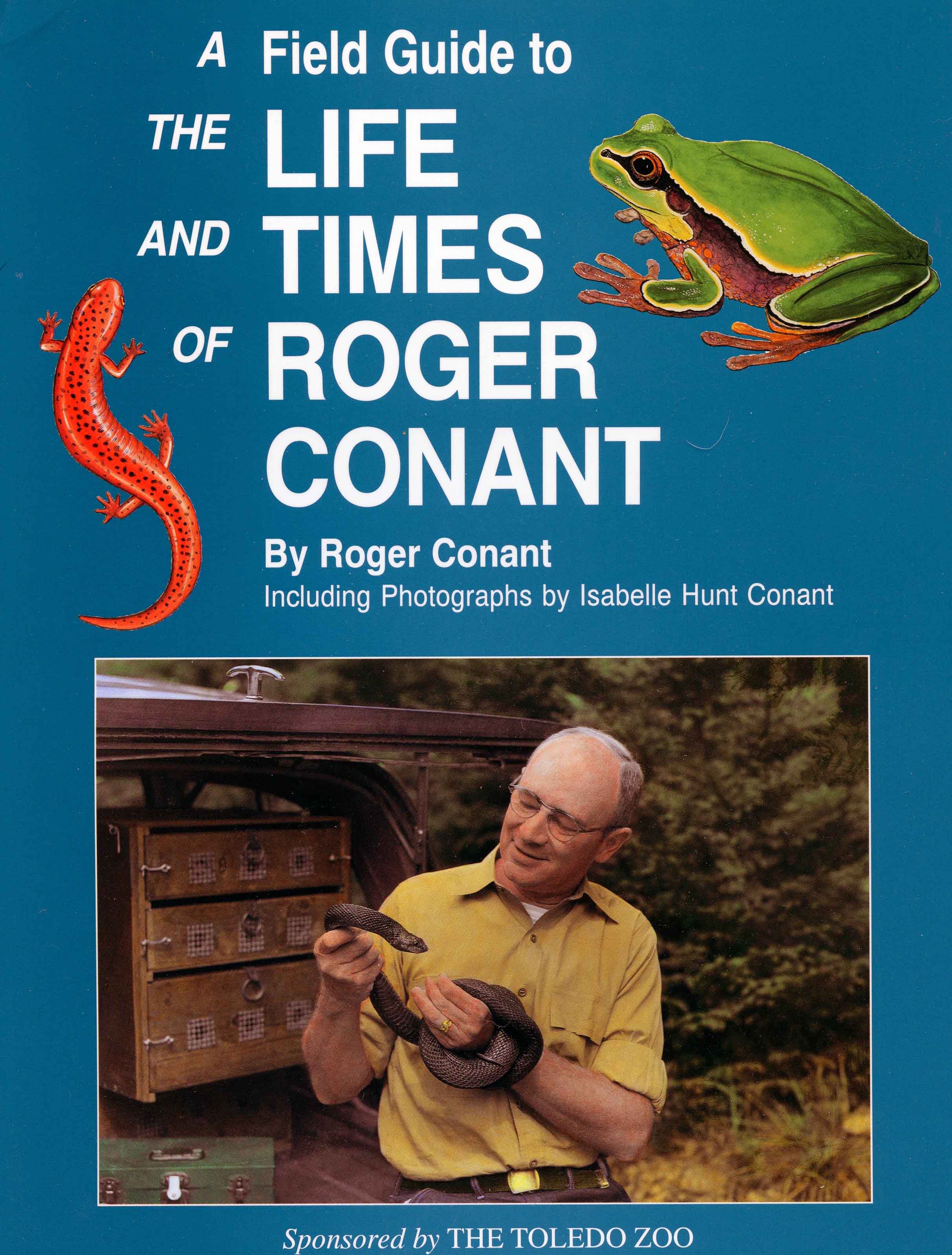 Image for A Field Guide to the Life and Times of Roger Conant,